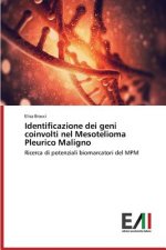 Identificazione dei geni coinvolti nel Mesotelioma Pleurico Maligno