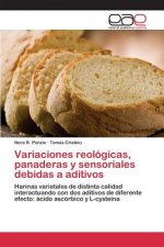 Variaciones reologicas, panaderas y sensoriales debidas a aditivos