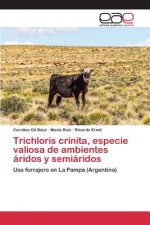 Trichloris crinita, especie valiosa de ambientes aridos y semiaridos