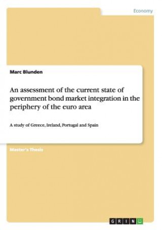 assessment of the current state of government bond market integration in the periphery of the euro area