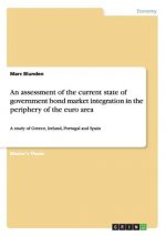assessment of the current state of government bond market integration in the periphery of the euro area