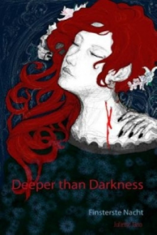 Deeper than Darkness - Finsterste Nacht