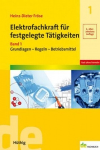 Elektrofachkraft für festgelegte Tätigkeiten. Bd.1