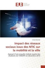Impact Des Reseaux Sociaux Issus Des Ntic Sur La Mobilite Et La Ville