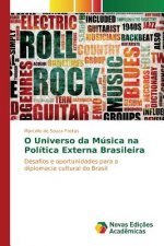 O Universo da Musica na Politica Externa Brasileira