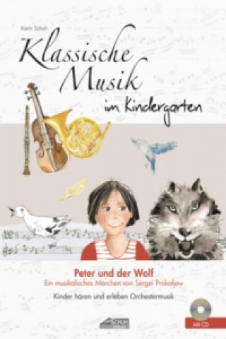 Peter und der Wolf (inkl. CD), m. 1 Audio-CD