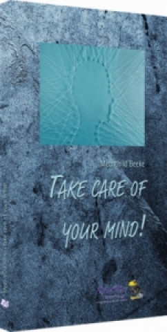 Take care of your mind!