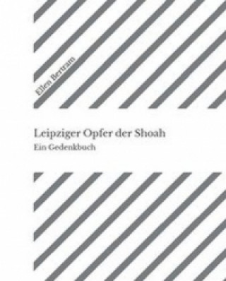 Leipziger Opfer der Shoah