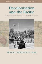 Decolonisation and the Pacific