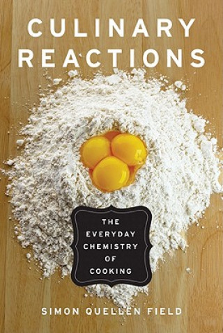 Culinary Reactions (Simon Quellen Field)(Brožovaná)