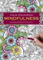 Calm Colouring: Mindfulness