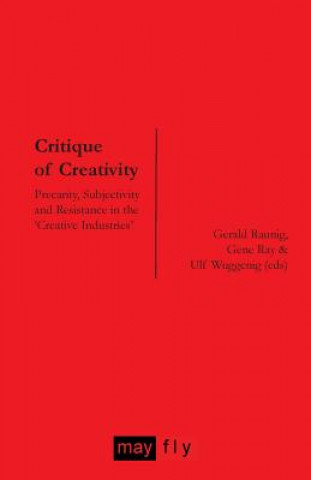 Critique of Creativity