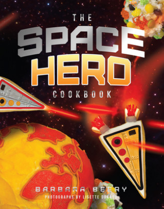 Space Hero Cookbook