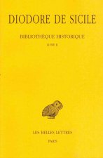 Diodore de Sicile, Bibliotheque Historique, Tome II