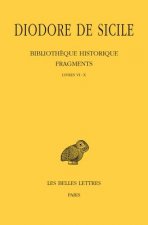 Diodore de Sicile, Bibliotheque Historique - Fragments Tome