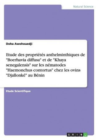 Etude des proprietes anthelminthiques de Boerhavia diffusa et de Khaya senegalensis sur les nematodes Haemonchus contortus chez les ovins Djallonke au