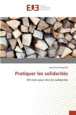 Pratiquer Les Solidarites