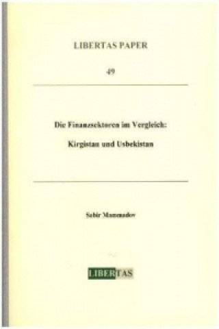 Die Finanzsektoren im Vergleich: Kigistan und Usbekistan