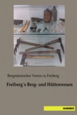 Freibergs Berg- und Hüttenwesen