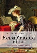 British Literature 1640-1789 - An Anthology 4e