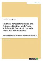 TTIP. Mehr Wirtschaftswachstum und Festigung 