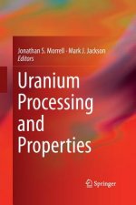 Uranium Processing and Properties
