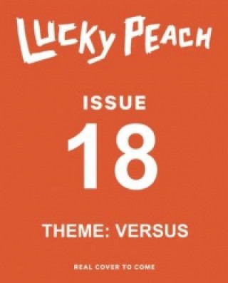 Lucky Peach Issue 18