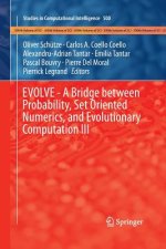 EVOLVE - A Bridge between Probability, Set Oriented Numerics, and Evolutionary Computation III