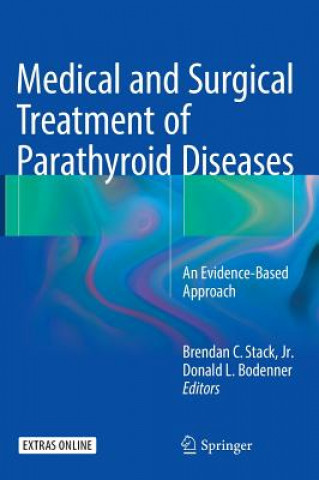 Medical and Surgical Treatment of Parathyroid Diseases