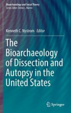Bioarchaeology of Dissection and Autopsy in the United States