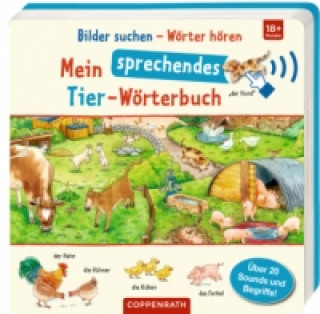 Bilder suchen - Wörter hören: Mein sprechendes Tier-Wörterbuch, m. Soundeffekten