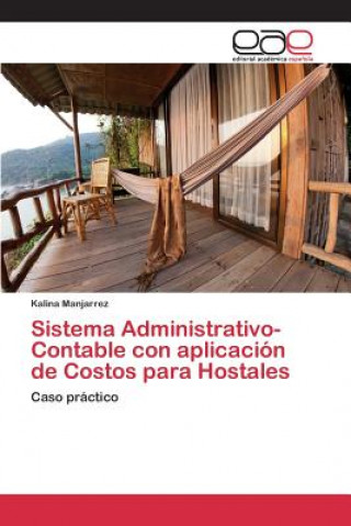 Sistema Administrativo-Contable con aplicacion de Costos para Hostales