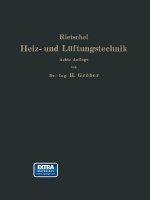 H. Rietschels Leitfaden Der Heiz- Und Luftungstechnik