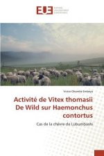 Activite de Vitex Thomasii de Wild Sur Haemonchus Contortus
