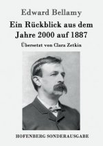 Ruckblick aus dem Jahre 2000 auf 1887