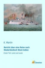 Bericht über eine Reise nach Niederländisch West-Indien