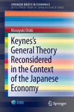 Keynes's  General Theory Reconsidered in the Context of the Japanese Economy