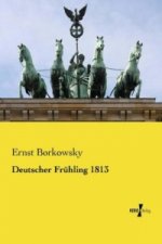 Deutscher Frühling 1813