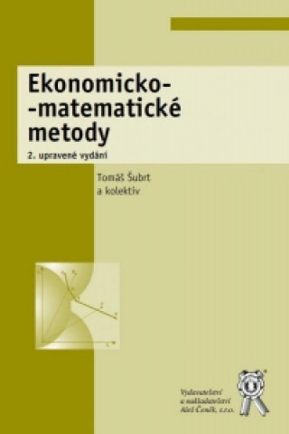 Ekonomicko-matematické metody (2. upravené vydání)