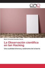 Observacion cientifica en Ian Hacking