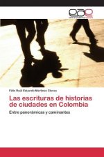 escrituras de historias de ciudades en Colombia