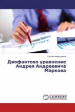 Diofantovo uravnenie Andreya Andreevicha Markova