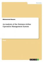 Analysis of the Emirates Airline Operation Management System