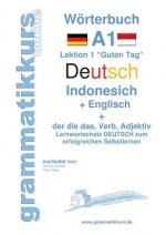 Woerterbuch Deutsch - Indonesisch - Englisch