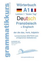 Woerterbuch Deutsch - Franzoesisch - Englisch Niveau A1