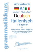 Woerterbuch Deutsch - Italienisch - Englisch Niveau A1