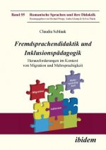Fremdsprachendidaktik und Inklusionsp dagogik. Herausforderungen im Kontext von Migration und Mehrsprachigkeit