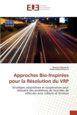 Approches Bio-Inspirees Pour La Resolution Du Vrp