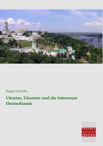 Ukraine, Ukrainer und die Interessen Deutschlands