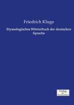 Etymologisches Woerterbuch der deutschen Sprache